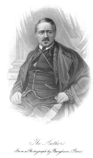 The Author.

From a Photograph by Bingham, (Paris)
