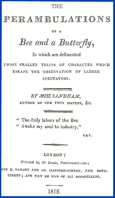 Perambulations of
 a Bee and a Butterfly, by Elizabeth Sandham