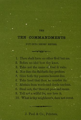 THE TEN COMMANDMENTS PUT INTO SHORT RHYME. J. Paul & Co., Printers.