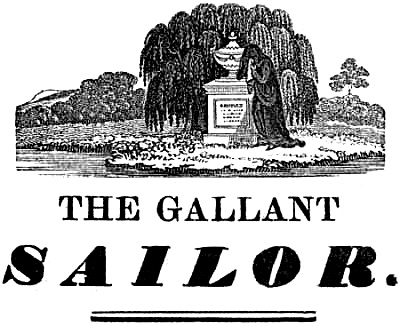 THE GALLANT SAILOR.