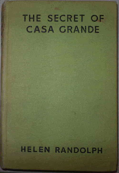 The Secret of Casa Grande