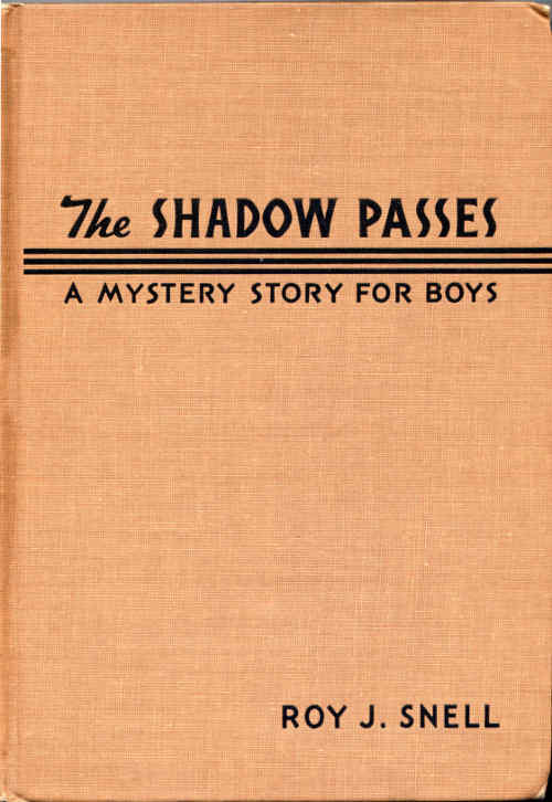 The Shadow Passes: A Mystery Story for Boys