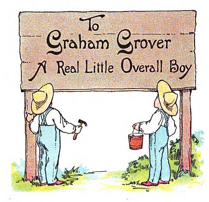 To Graham Grover A Real Little Overall Boy