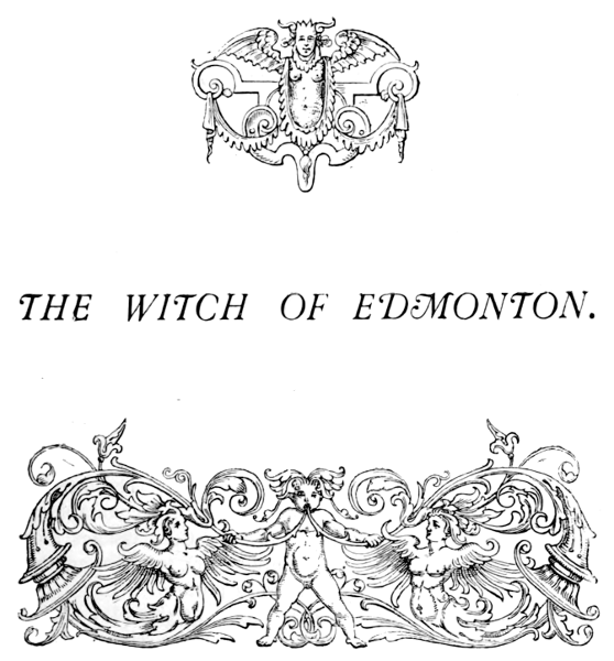 THE WITCH OF EDMONTON.