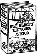 DAVE DASHAWAY THE YOUNG AVIATOR