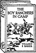 THE BOY RANCHERS IN CAMP