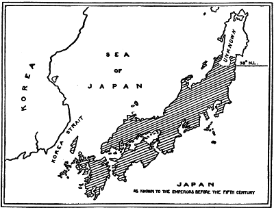 JAPAN
AS KNOWN TO THE EMPERORS BEFORE THE FIFTH CENTURY