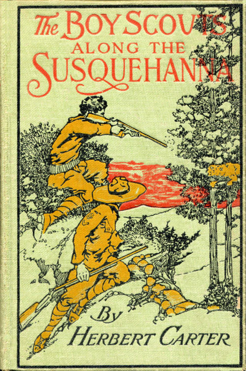 The Boy Scouts Along the Susquehanna, by Herbert Carter