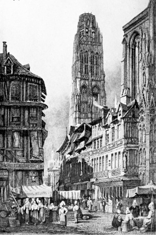 ROUEN, 1822.

A STREET SHOWING THE TOWER OF THE CATHEDRAL.