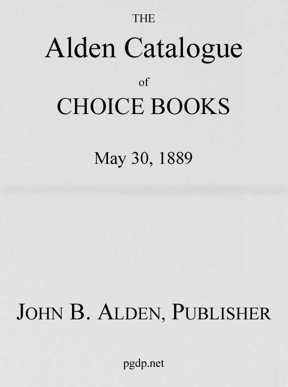 The Alden Catalogue of Choice Books