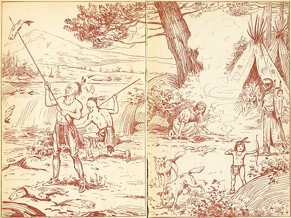 back endpapers: Indian family camp on shore of river; braves speafishing
