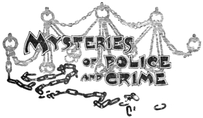 Mysteries of POLICE and CRIME