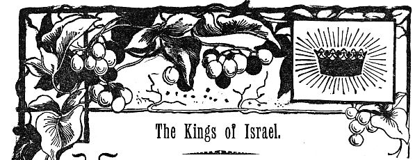 The Kings of Israel.