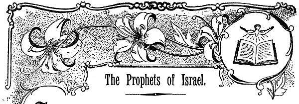 The Prophets of Israel.