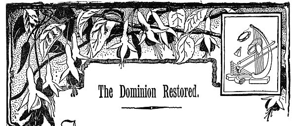 The Dominion Restored.