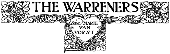 The Warreners, by Marie Van Vorst