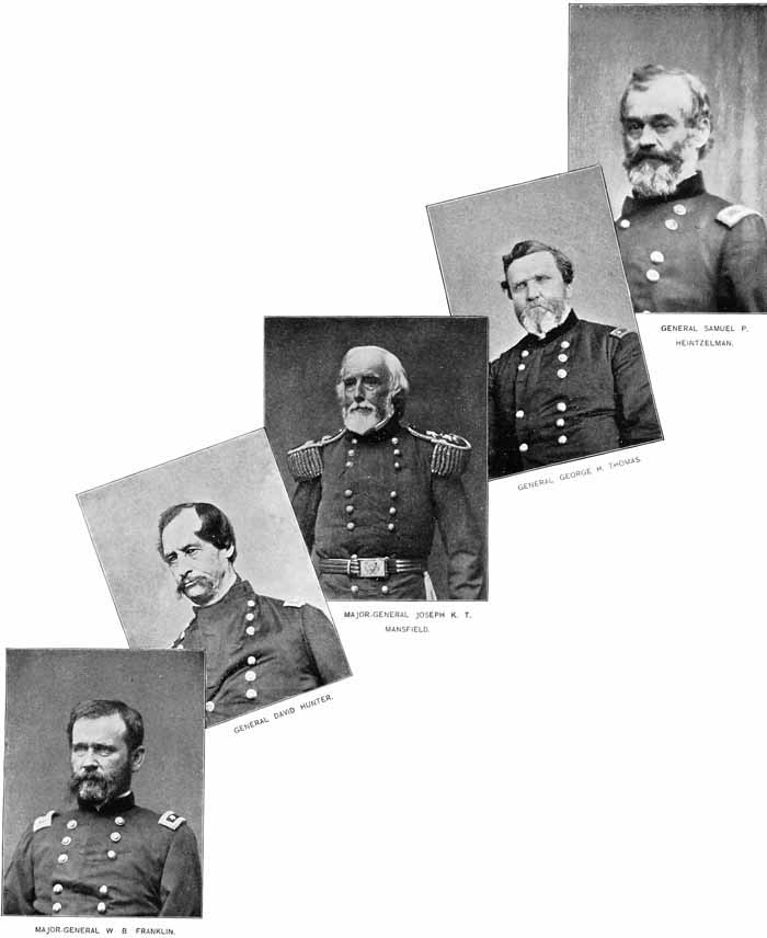 W. B. FRANKLIN, DAVID HUNTER, JOSEPH K. T. MANSFIELD, GEORGE H. THOMAS, AND SAMUEL P. HEINTZELMAN