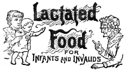 Lactated Food FOR Infants and Invalids