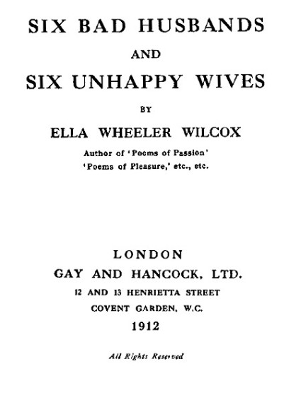 Title page for Six Bad Husbands and Six Unhappy Wives