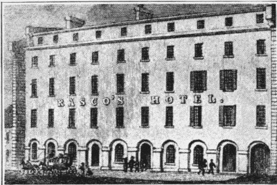 RASCO’S HOTEL OPENED IN 1836, ST. PAUL STREET