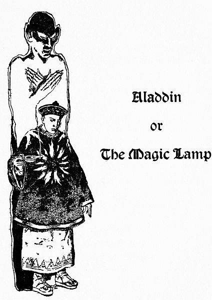 Aladdin or The Magic Lamp