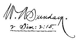 Signature: W. Sunday.  2 Tim:2:15