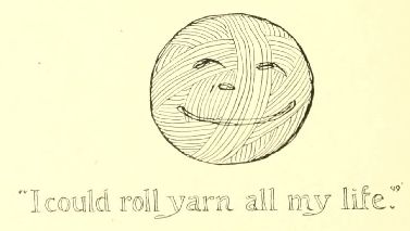 “I could roll yarn all my life.”