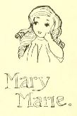 Mary
Marie.