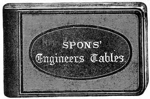 Spons' Engineers Tables