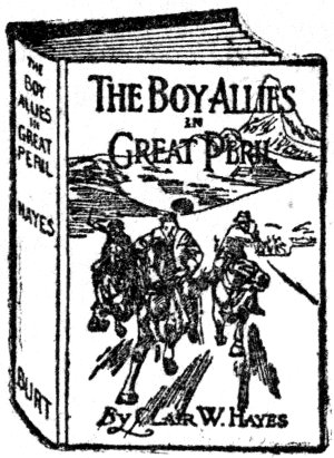 THE BOY ALLIES IN GREAT PERIL