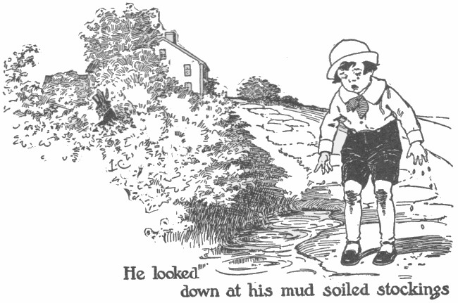He looked down at his mud-soiled stockings
