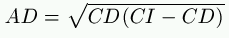 AD = \sqrt{CD(CI - CD)}