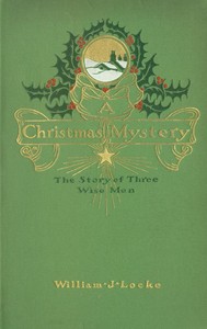 A Christmas Mystery: The Story of Three Wise Men