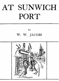 At Sunwich Port, Part 4.Contents: Chapters 16-20