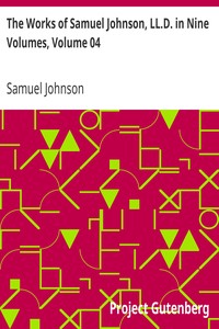 The Works of Samuel Johnson, LL.D. in Nine Volumes, Volume 04
The Adventurer; The Idler