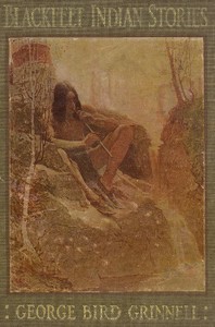 Blackfeet Indian Stories (English)
