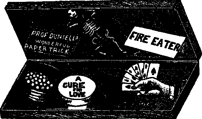 open cabinet: Prof. Dunsell's Paper Trick, Fire Eater, A Cure for Love