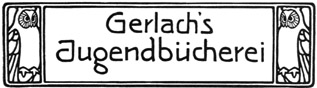 Gerlach’s Jugendbücherei