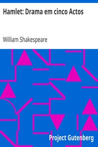 Página:Hamlet - drama em cinco actos.pdf/134 - Wikisource