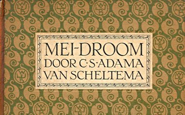 MEI-DROOM DOOR C·S·ADAMA VAN SCHELTEMA