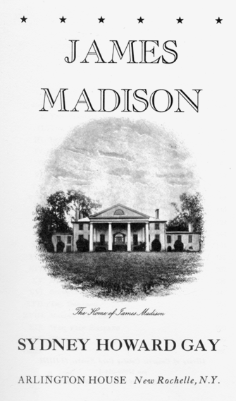 The Home of James Madison