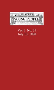 Harper's Young People, July 13, 1880An Illustrated Weekly