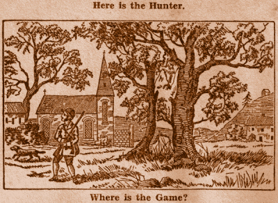 Puzzle, Here is the Hunter, Where is the Game?