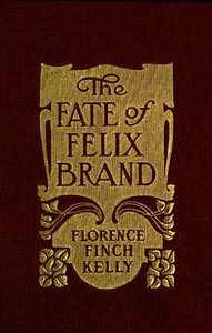 The Fate of Felix Brand
