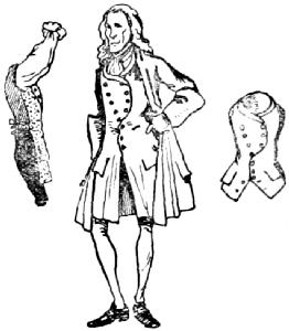 A man of the time of George II.; a sleeve; a waistcoat