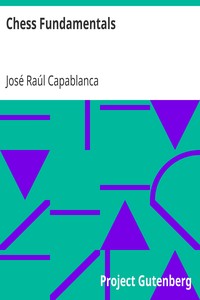 Chess Fundamentals: Theory, Strategy and Principles of Chess - E-bog - Jose  Raul Capablanca - Mofibo