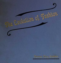 The Evolution of Fashion