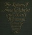 Cover image for The Letters of Anne Gilchrist and Walt Whitman