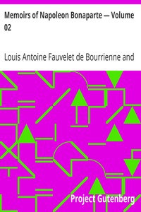 Memoirs of Napoleon Bonaparte — Volume 02