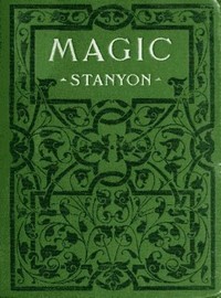 MagicIn which are given clear and concise explanations of all the well-known illusions as well as many new ones. (English)